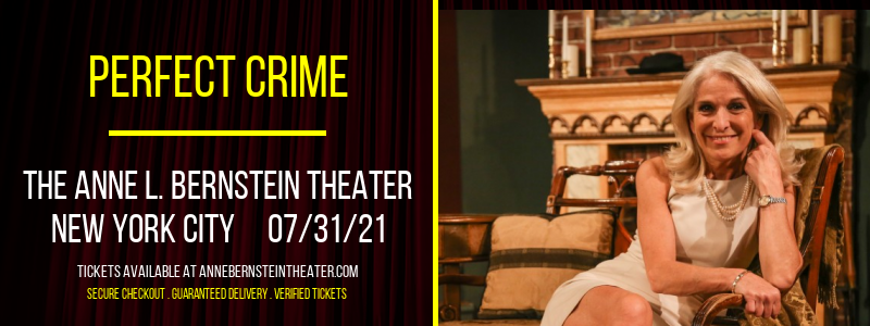 Perfect Crime at The Anne L. Bernstein Theater